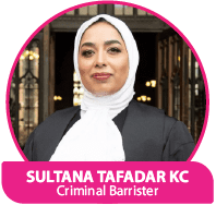 Sultana Tafadar KC – Criminal Barrister
